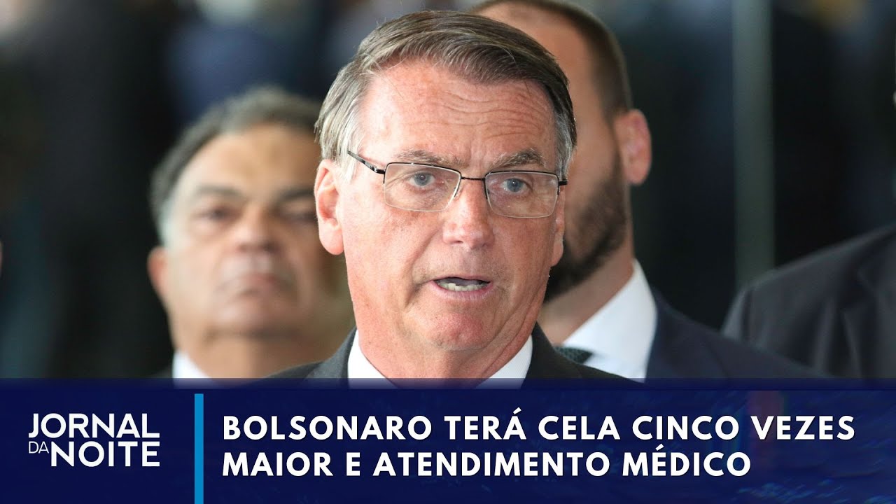 Bolsonaro terá cela cinco vezes maior e atendimento médico multidisciplinar | Jornal da Noite