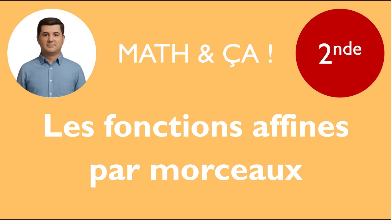 Les fonctions affines par morceaux - YouTube