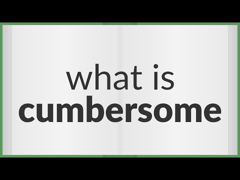 Cumbersome | meaning of Cumbersome - YouTube