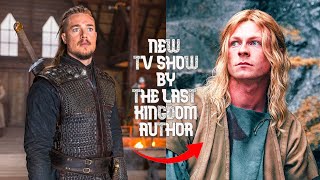 NEW Historical TV Show from The Last Kingdom Creator | THE WINTER KING | BERNARD CORNWELL |