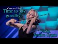 Time to say Goodbye - Violin cover by Sandra Cygan