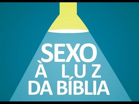 sexo a luz da biblia