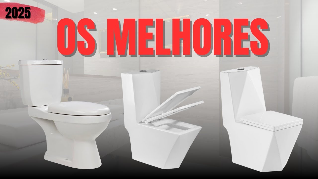 VASO SANITÁRIO - TOP 4 MELHORES VASOS SANITARIOS - QUAL MELHOR VASO ...