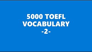 5000 TOEFL vocabulary (2)