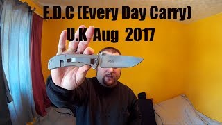 E.D.C (Every Day Carry) U.K Aug 2017