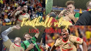 [VLOG] Lens - Arsenal, une soirée de rêve 🤩