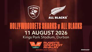 Hollywoodbets Sharks vs All Blacks | Extended Highlights | 11 August 2026