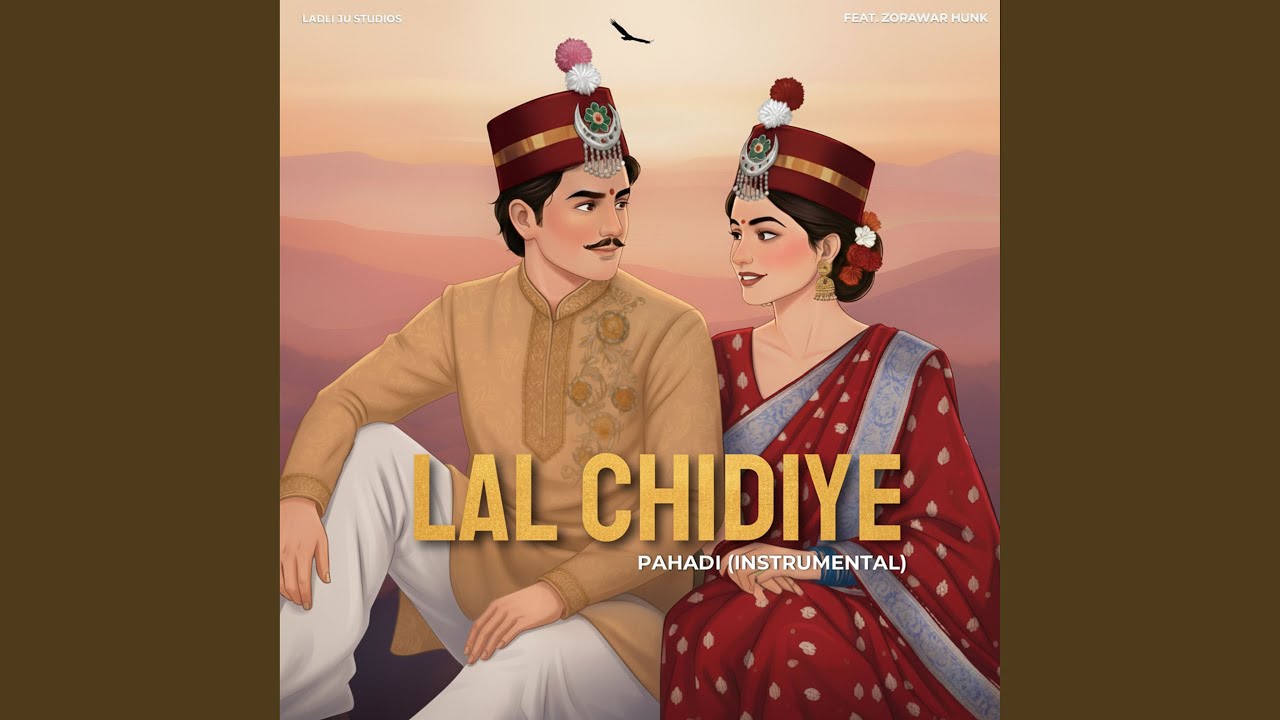Lal Chidiye Again ((Pahadi Instrumental))