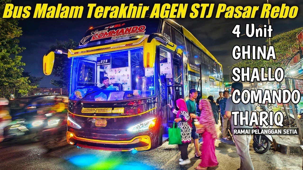 STJ BALAP SHALLO IS BACK🔴AKTIVITAS AGEN BUS SUDIRO TUNGGA JAYA PASAR REBO JAKARTA ANGKATAN MALAM