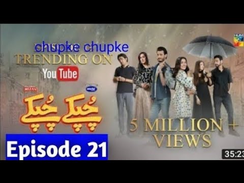 Chupke Chupke Episode 21 | Chupke Chupke drama Ep 21 | Hum tv Drama ...