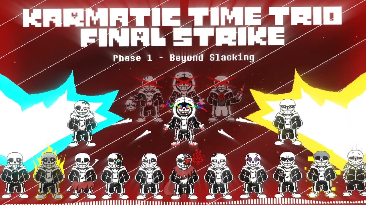 Karmatic Time Trio: Final Strike [Phase 1] - Beyond Slacking (Christmas Special 4/7)