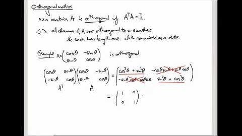 Linear Algebra 11: Dot products, 3 - orthogonal matrices