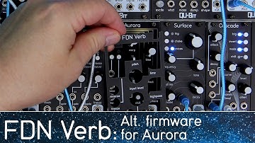 FDN Verb - An official alt. Firmware for Aurora