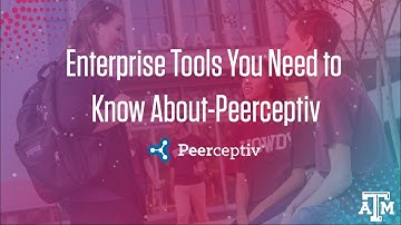 Enterprise Tools You Need to Know About - Peerceptiv