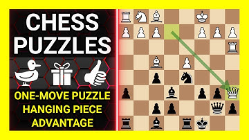 Chess Puzzles to Practice. Themes: One-move puzzle, Hanging piece, Advantage. Learn Chess