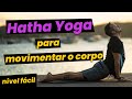 Yoga plenitude no corpo e na alma  aula completa