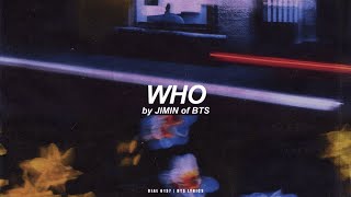 Who | Jimin (BTS - 방탄소년단) Lyrics