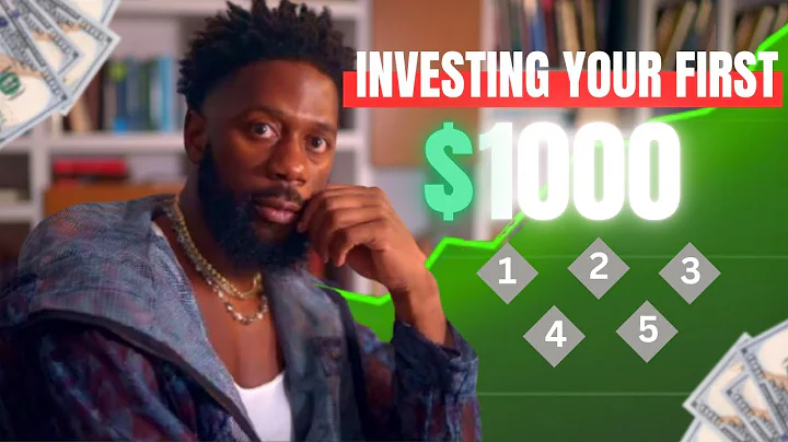 HOW TO INVEST YOUR FIRST $1,000