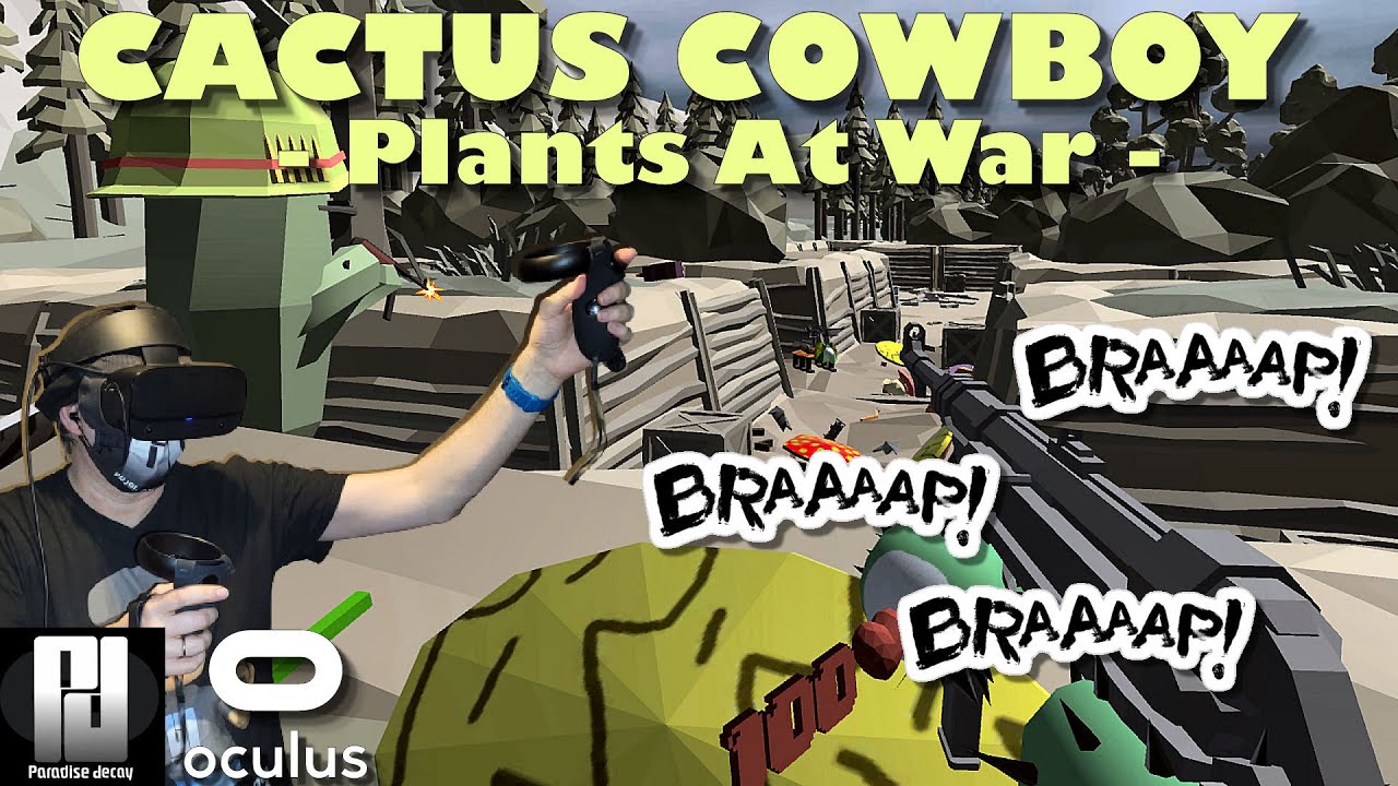 EXCLUSIVE Look at CACTUS COWBOY PLANTS AT WAR // Oculus Rift S // Quest 2 // RTX 2070 Super