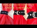 BRAÇADEIRA DE CROCHÊ