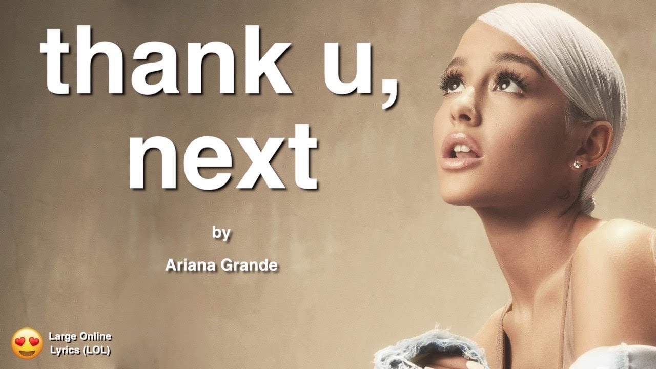 Thank You Next Lyrics Translate