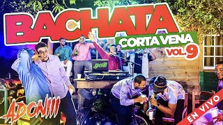 BACHATA CORTA VENAS VOL 9💔🥃 ROMO PERO FEO 🎤 MEZCLANDO ENVIVO DJ ADONI ( BACHATA MIX )