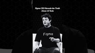 @Figma CEO Reveals the Truth About AI Tools in Design #ai  #design  #figma #shorts