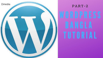 WordPress Bangla Tutorial (Part-2)