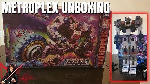 TRANSFORMERS LEGACY CYBERTRON METROPLEX UNBOXING
