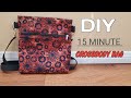 DIY 15 MINUTE CROSSBODY BAG| FAST MAKING UNDER AN HOUR CROSSBODY BAG SEWING TUTORIAL