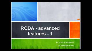RQDA 5 - Advanced Features (part 1)