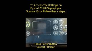 How to Access The Settings on an Epson L5190 Printer Displaying a Scanner Error