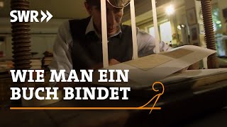 Wie man ein Buch bindet | SWR Handwerkskunst