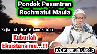 Kuburlah Eksistensimu! || Kajian Kitab Al-Hikam Bab 11