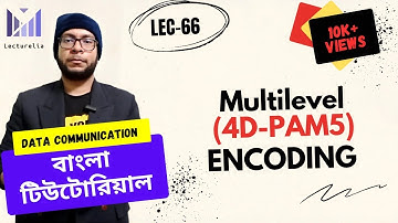 (Lec-66) Multilevel (4D-PAM5) Encoding | Line Coding | Data Communication Bangla Tutorial