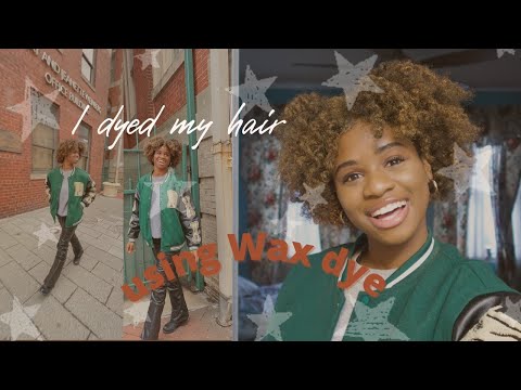 I WAX DYED MY HAIR