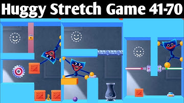 Huggy Stretch Game All Levels 41-70 Gameplay WalkThrough Solution