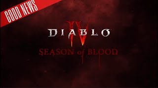 Diablo 4 - New Season of Blood - GOOD NEWS