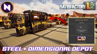 Rushing DIMENSIONAL DEPOT For STEEL in Satisfactory 1.2 | 02 | Lets Play