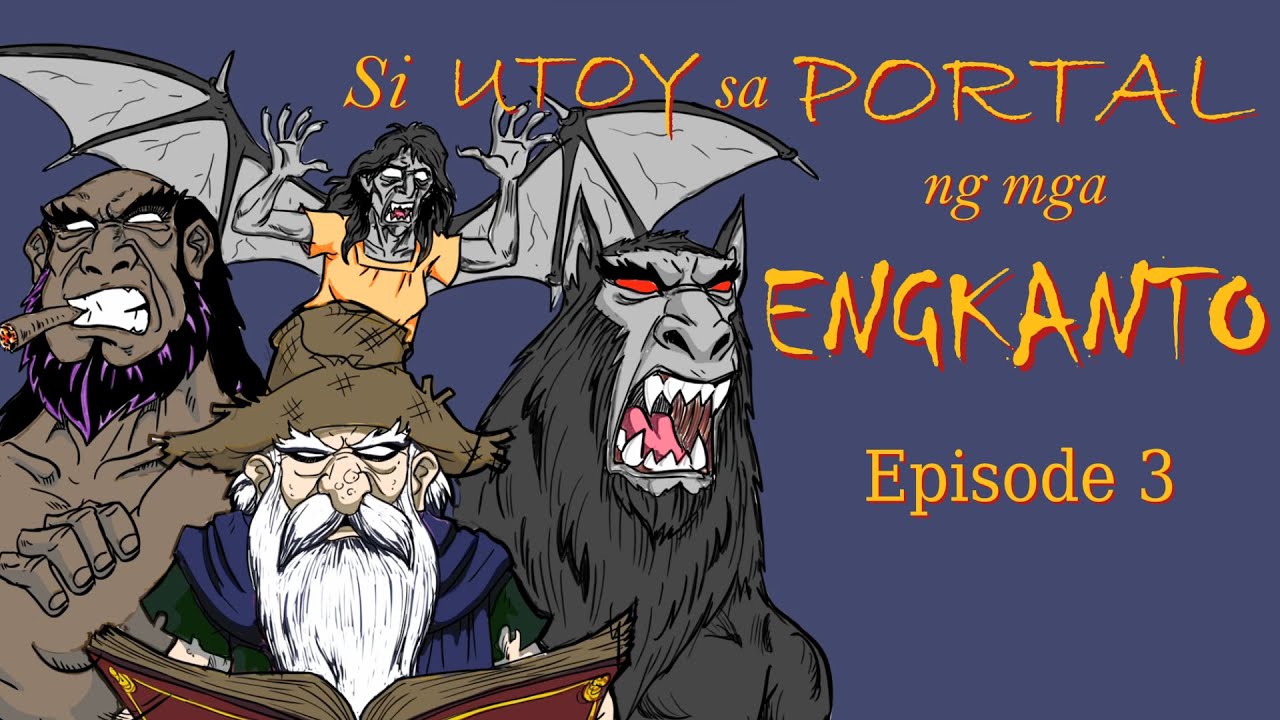 Si Utoy sa Portal ng mga Engkanto Ep.3 | PINOY ANIMATED HORROR STORY