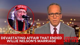Famous Willie Nelson Reveals the Affair That Ended His Marriage Profile