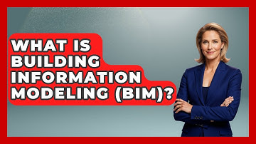 What Is Building Information Modeling (BIM)? - Civil Engineering Explained