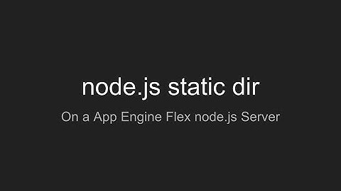 App Engine Flex node.js - Create a Public Static Directory