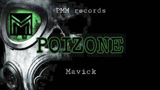Mavick - Poizone (Originalmix)