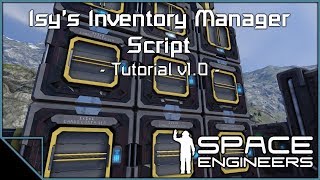 Space Engineers - Isy's Inventory Manager v1.0 Tutorial (Outdated) screenshot 3