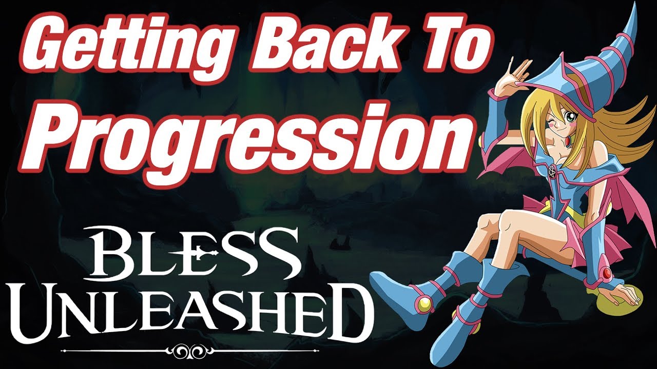 Getting Back To Progression - Mage (09) | Dark Magician Girl - Bless Unleashed Xbox One X