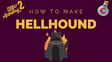 How to make Hellhound in Little Alchemy 2?