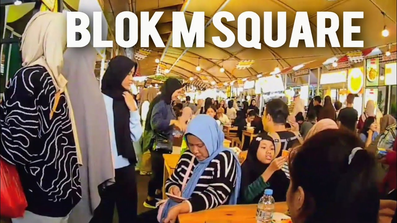 PENUH suasana libur panjang di BLOK M SQUARE - YouTube