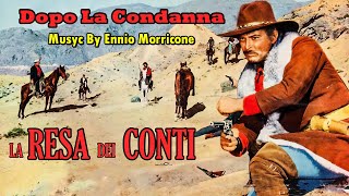 Dopo la condanna - Ennio Morricone (1966) La Resa Dei Conti