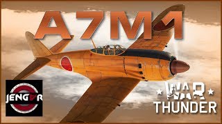 War Thunder Premium Review: A7M1 (NK9H) [The Last Zero]